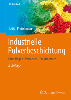 Industrielle Pulverbeschichtung von Pietschmann,  Judith