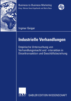 Industrielle Verhandlungen von Backhaus,  Prof. Dr. Dr. h.c. Klaus, Geiger,  Ingmar