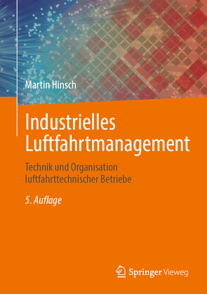 Industrielles Luftfahrtmanagement von Hinsch,  Martin