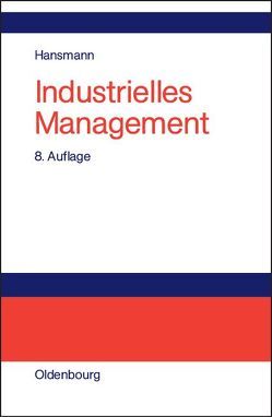 Industrielles Management von Hansmann,  Karl-Werner