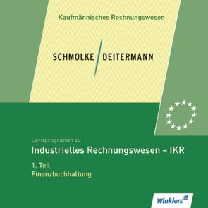 Industrielles Rechnungswesen – IKR von Reißenweber,  Michael, Schindler,  Rüdiger