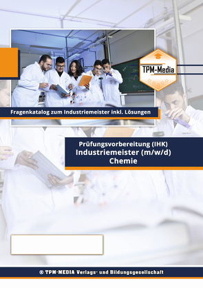 Industriemeister Chemie (IHK) Fragenkatalog (Buch-/Printversion) incl. Lösungsbogen von Mueller,  Thomas