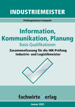 Industriemeister: Information, Kommunikation, Planung von Fresow,  Reinhard