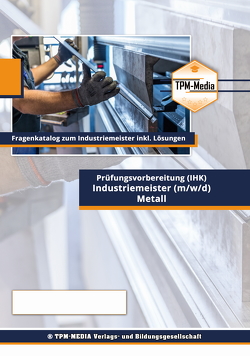 Industriemeister Metall – PRO (IHK) Fragenkatalog (Buch-/Printversion) incl. Lösungsbogen von Mueller,  Thomas