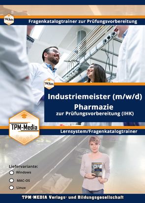 Industriemeister Pharmazie (Windows) Fragenkatalogtrainer mit über 3560 Lernfragen von Mueller,  Thomas