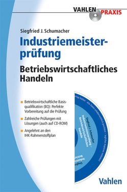 Industriemeisterprüfung von Schumacher,  Siegfried J.