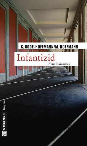Infantizid von Bode-Hoffmann,  Grit, Hoffmann,  Matthias