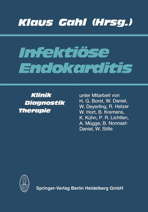Infektiöse Endokarditis von Gahl,  K., Lichtlen,  P.