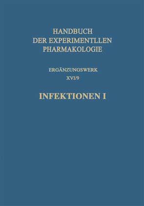 Infektionen I von Erhardt,  A., Hinz,  E., Klöne,  W., Lämmler,  G., Meske,  C., Piekarski,  G., Themann,  H., Wagner,  W.-H.