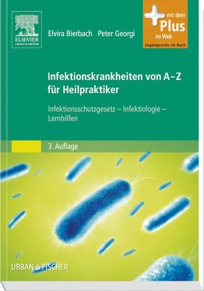 Infektionskrankheiten von A-Z für Heilpraktiker von Bierbach,  Elvira, Georgi,  Peter