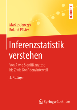 Inferenzstatistik verstehen von Janczyk,  Markus, Pfister,  Roland