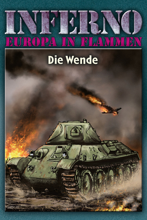 Inferno – Europa in Flammen, Band 5: Die Wende von Möllmann,  Reinhardt