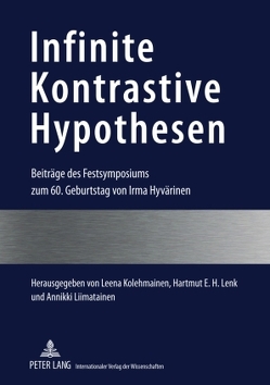 Infinite Kontrastive Hypothesen von Kolehmainen,  Leena, Lenk,  Hartmut E. H., Liimatainen,  Annikki