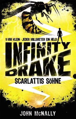 Infinity Drake – Scarlattis Söhne von Dreller,  Christian, McNally,  John