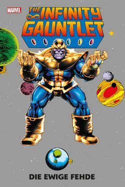 The Infinity Gauntlet: Die ewige Fehde von Lim,  Ron, Pérez,  George, Petz,  Jürgen, Starlin,  Jim