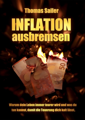 Inflation ausbremsen von Sailer,  Thomas
