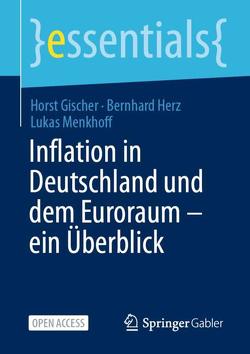 Inflation in Deutschland und dem Euroraum – ein Überblick von Gischer,  Horst, Herz,  Bernhard, Menkhoff,  Lukas