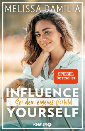 Influence yourself! von Damilia,  Melissa