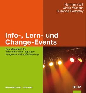 Info-, Lern- und Change-Events von Polewsky,  Susanne, Will,  Hermann, Wünsch,  Ulrich