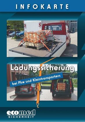 Infokarte Ladungssicherung bei Pkw und Kleintransportern von Schlobohm,  Wolfgang