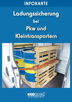 Infokarte Ladungssicherung bei Pkw und Kleintransportern von Schlobohm,  Wolfgang