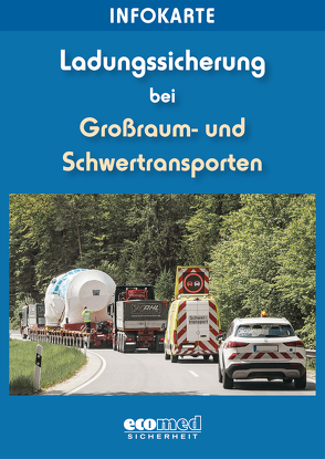 Infokarte Ladungssicherung Großraum- und Schwertransporte von Schlobohm,  Wolfgang