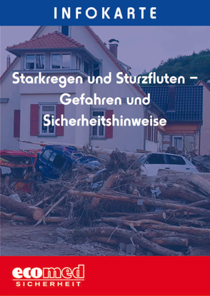 Infokarte Starkregen und Sturzfluten – Gefahren und Sicherheitshinweise von Beyer,  Ralf