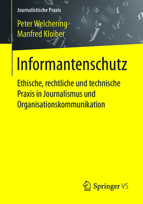 Informantenschutz von Kloiber,  Manfred, Welchering,  Peter
