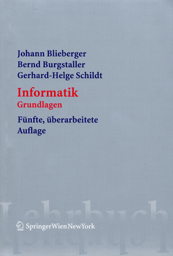 Informatik von Blieberger,  Johann, Burgstaller,  Bernd, Schildt,  Gerhard-Helge