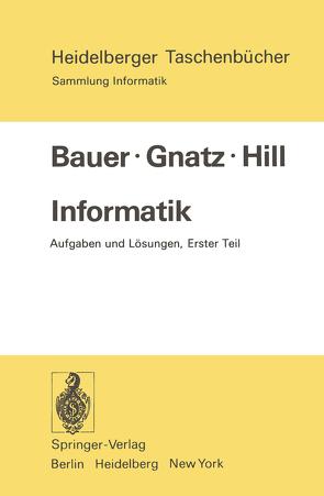 Informatik von Bauer,  F. L., Gnatz,  R., Hill,  U.
