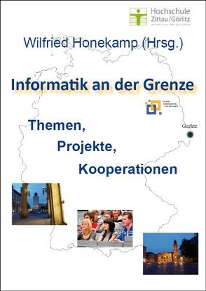 Informatik an der Grenze von Honekamp,  Wilfried