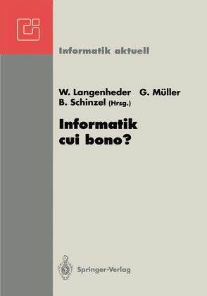 Informatik cui bono? von Langenheder,  Werner, Müller,  Günter, Schinzel,  Britta