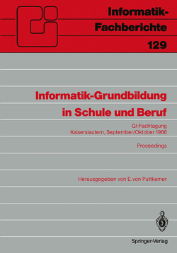 Informatik-Grundbildung in Schule und Beruf von Puttkamer,  Ewald von