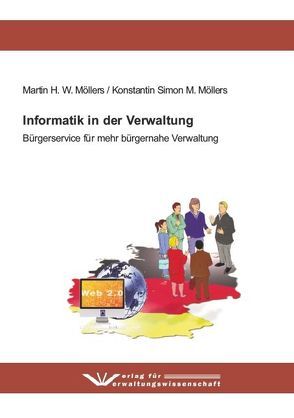 Informatik in der Verwaltung von Möllers,  Konstantin Simon M., Möllers,  Martin H.W.