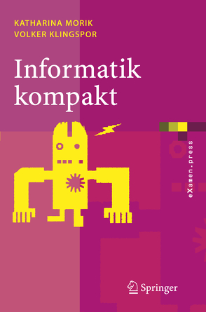 Informatik kompakt von Klingspor,  Volker, Morik,  Katharina