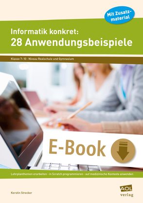 Informatik konkret: 28 Anwendungsbeispiele von Strecker,  Kerstin