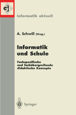 Informatik und Schule von Schwill,  Andreas