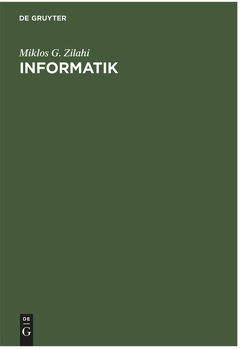 Informatik von Zilahi-Szabo,  Miklos G.