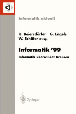 Informatik’99 von Beiersdörfer,  Kurt, Engels,  Gregor, Schäfer,  Wilhelm