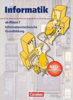 Informatik/ITG – Sekundarstufe I – Ab 7. Schuljahr von Erbrecht,  Rüdiger, Feuerstein,  Ralf, Tews,  Wolfgang