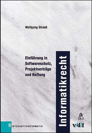 Informatikrecht von Straub,  Wolfgang
