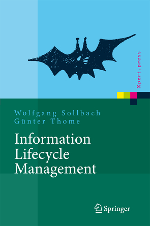 Information Lifecycle Management von Sollbach,  Wolfgang, Thome,  Günter