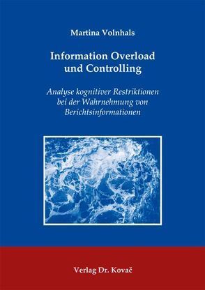 Information Overload und Controlling von Volnhals,  Martina