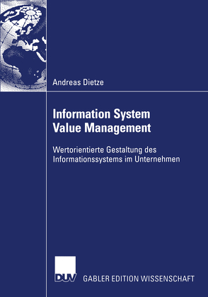 Information System Value Management von Dietze,  Andreas