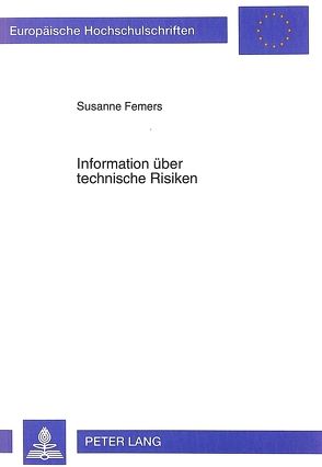 Information über technische Risiken von Femers,  Susanne
