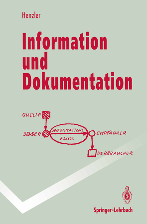 Information und Dokumentation von Henzler,  Rolf G.