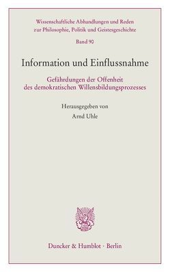 Information und Einflussnahme. von Uhle,  Arnd