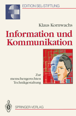 Information und Kommunikation von Kornwachs,  Klaus