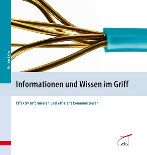 Informationen und Wissen im Griff von Ballod,  Matthias