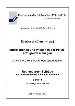 Informationen und Wissen in der Polizei erfolgreich managen von Kühne,  Eberhard